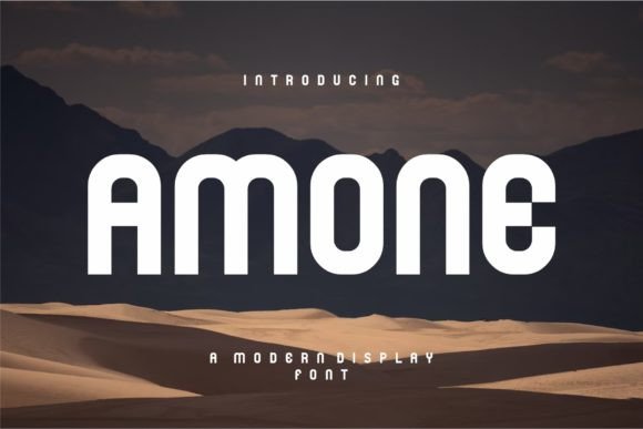 Amone: The Modern Display Font for Minimalist Design