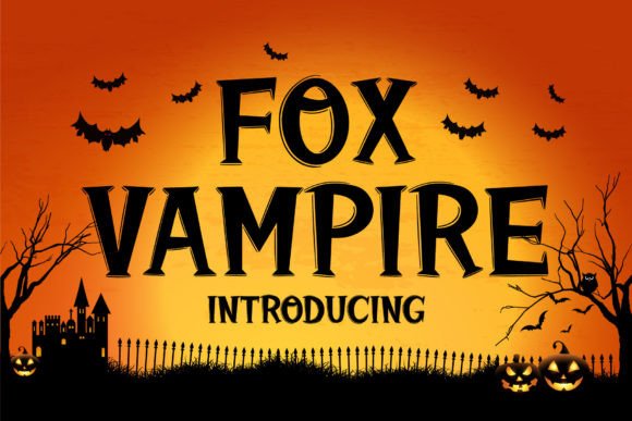 Fox Vampire: A Fun Display Font for Halloween & Kids