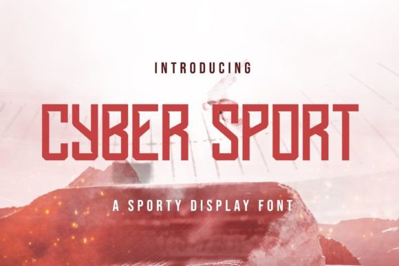Unleashing Energy: Why Cyber Sport is the Ultimate Display Font for Modern Athletics